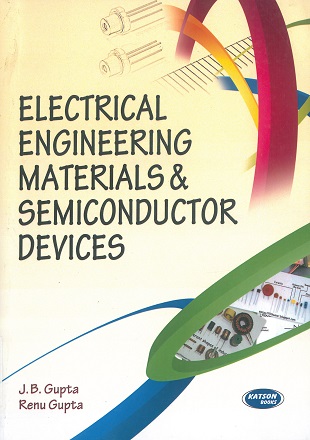 ELECTRICAL ENGINEERING MATERIALS & SEMICONDUCTOR DEVICES