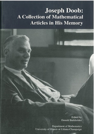 Joseph Doob: A Collection of Mathematical Articles in his Memory