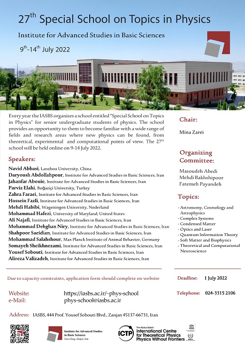 27th Special School on Topics in Physics: IASBS: July 9-14 2022