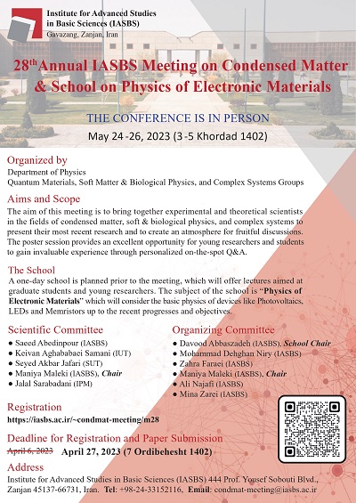 بیست و  هشتمین گردهمایی فیزیک ماده چگال و مدرسه فیزیک مواد الکترونیک: ۵-۳ خرداد ۱۴۰۲