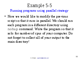 Example 5-5: Runing programs using parallel stratedgy